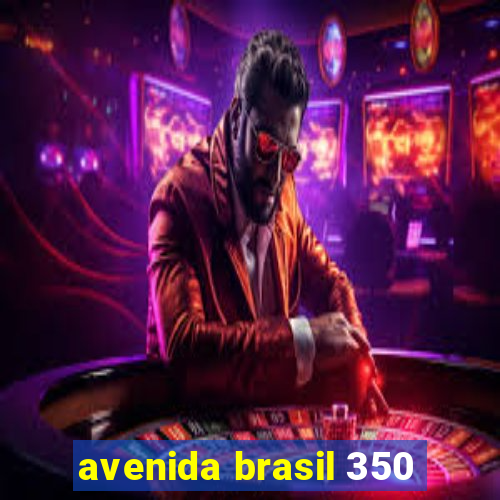 avenida brasil 350